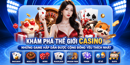 KHÁM PHÁ THẾ GIỚI CASINO TP88, NHỮNG GAME HẤP DẪN ĐƯỢC CỘNG ĐỒNG YÊU THÍCH